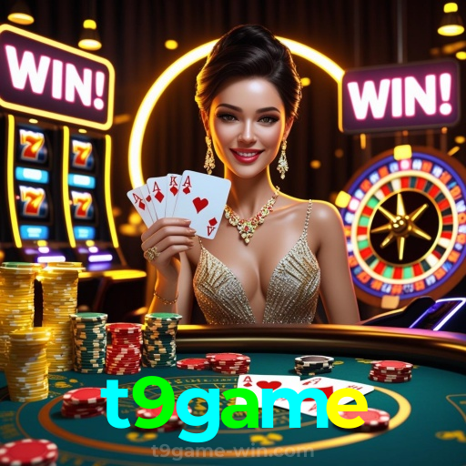 t9game:Gire as slots e conquiste o jackpot agora mesmo!