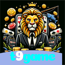 t9game：O cassino online mais emocionante está aqui! Aposte agora!